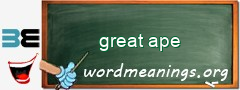 WordMeaning blackboard for great ape